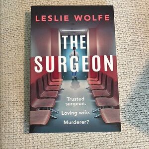 The Surgeon by Leslie Wolfe Book